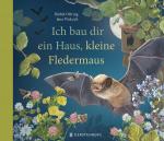 ISBN 9783836963060: Ich bau dir ein Haus, kleine Fledermaus