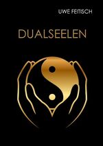 ISBN 9783837001594: Dualseelen