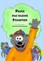 ISBN 9783837007800: Paule das kleine Stinktier