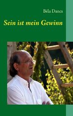 ISBN 9783837010800: Sein ist mein Gewinn