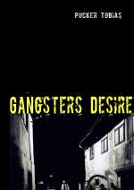 ISBN 9783837011456: Gangsters Desire