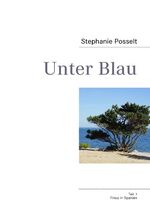 ISBN 9783837018493: Unter Blau