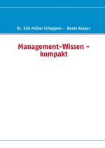 ISBN 9783837025576: Management-Wissen - kompakt