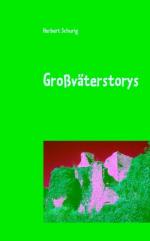 ISBN 9783837057492: Großväterstorys