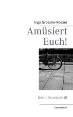 ISBN 9783837058192: Amüsiert Euch!