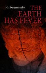 ISBN 9783837061352: The Earth has Fever