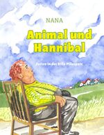 ISBN 9783837061680: Animal und Hannibal – Ferien in der Villa Pillerpatz