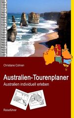 ISBN 9783837068689: Australien-Tourenplaner - Australien individuell erleben