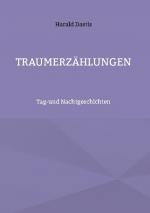 ISBN 9783837072853: Traumerzählungen - Tag-und Nachtgeschichten