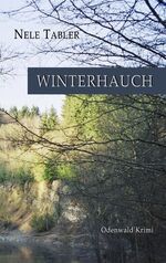 ISBN 9783837078534: Winterhauch - Odenwald Krimi