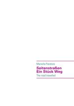 ISBN 9783837085242: Seitenstraßen  - Ein Stück Weg – The road travelled