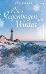 ISBN 9783837086324: Ein Regenbogen im Winter