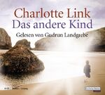 ISBN 9783837101355: Charlotte Link: Das andere Kind - Gelesen von Gudrun Landgrebe. Hörbuch mit 7 CDs