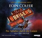 ISBN 9783837102178: Und übrigens noch was ... - Douglas Adams` Per Anhalter durch die Galaxis  - Teil 6 der Trilogie