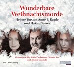 ISBN 9783837109283: Wunderbare Weihnachtsmorde - erzählt von Håkan Nesser, Helene Tursten und Anne B. Radge -