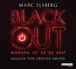 ISBN 9783837112818: BLACKOUT - - Morgen ist es zu spät