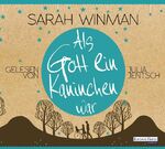 ISBN 9783837113228: Als Gott ein Kaninchen war