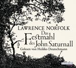 ISBN 9783837119138: Das Festmahl des John Saturnall