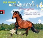 ISBN 9783837132380: Charlottes Traumpferd – Erste Liebe, erstes Turnier - Band 4