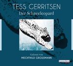 ISBN 9783837135671: Der Schneeleopard [Hörbuch/Audio-CD] Ein Rizzoli-&-Isles-Thriller