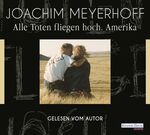 ISBN 9783837135695: Alle Toten fliegen hoch - Amerika