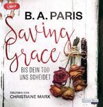 ISBN 9783837136166: Saving Grace