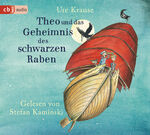 ISBN 9783837143300: Theo und das Geheimnis des schwarzen Raben