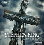 ISBN 9783837145670: Friedhof der Kuscheltiere [Hörbuch/mp3-CD]