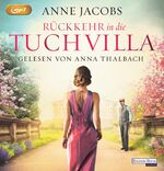 ISBN 9783837152364: Rückkehr in die Tuchvilla von Anne Jacobs      Format: Audio CD