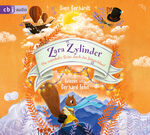 ISBN 9783837163377: Zara Zylinder - Die sagenhafte Reise durch das Jemandsland [Hörbuch/Audio-CD]