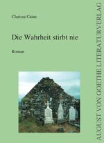 ISBN 9783837200041: Die Wahrheit stirbt nie