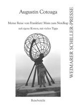 ISBN 9783837204162: Meine Reise von Frankfurt/ Main zum Nordkap auf eigene Kosten, mit vielen Tipps