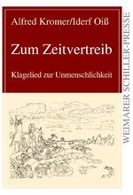 ISBN 9783837208412: Zum Zeitvertreib – Klagelied zur Unmenschlichkeit