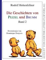 ISBN 9783837208993: Die Geschichten von Pezzel und Brumm: Band 2 (August von Goethe Literaturverlag)