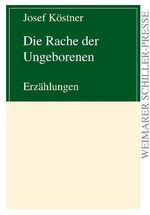 ISBN 9783837209884: Die Rache der Ungeborenen : Erzählungen