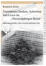 ISBN 9783837210903: Verordnetes Denken, Schreiben und Lesen im "Tausendjährigen Reich" - Stimmungsbilder einer buchfeindlichen Zeit