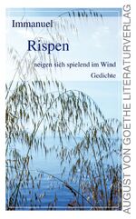 ISBN 9783837214246: Rispen – neigen sich spielend im Wind - Gedichte