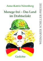 ISBN 9783837227185: Manege frei - Das Land im Drahtseilakt