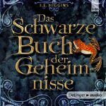 ISBN 9783837304213: Das Schwarze Buch der Geheimnisse - Szenische Lesung