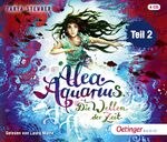 ISBN 9783837392036: Die Wellen der Zeit. Teil 2. Alea Aquarius 8. Alter: ab 10 Jahren. Länge: ca. 283 Minuten.