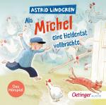 ISBN 9783837393071: Als Michel eine Heldentat vollbrachte – Das Hörspiel