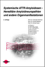 ISBN 9783837416725: Systemische ATTR-Amyloidosen - Hereditäre Amyloidneuropathien und andere Organmanifestationen