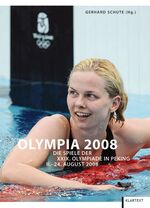 ISBN 9783837500264: Olympia 2008 – Die Spiele der XXIX. Olympiade in Peking 8. - 24. August 2008