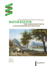 ISBN 9783837505283: Natur:Kultur - Vom Landschaftsbild zum modernen Naturschutz