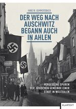 ISBN 9783837510287: Der Weg nach Auschwitz begann auch in Ahlen - Vergessene Spuren der jüdischen Gemeinde einer westfälischen Stadt