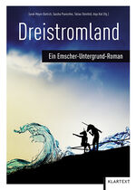 ISBN 9783837519235: Dreistromland : Ein Emscher-Untergrund-Roman