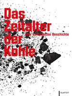 ISBN 9783837519532: Das Zeitalter der Kohle – Eine europäische Geschichte