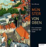 ISBN 9783837522631: Münster von oben - Die schönsten Luftbilder der Stadt