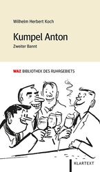 ISBN 9783837524437: Kumpel Anton - Zweiter Bannt