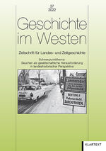 ISBN 9783837525564: Geschichte im Westen 37/2022 – Zeitschrift für Landes- und Zeitgeschichte. Schwerpunktthema: Seuchen als gesellschaftliche Herausforderung in landeshistorischer Perspektive